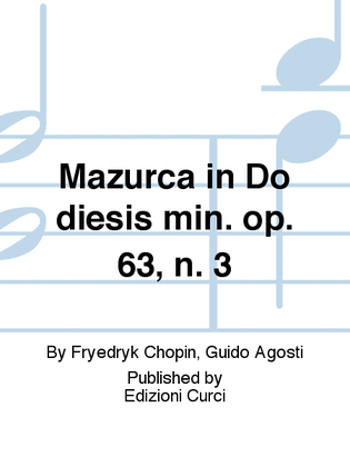 Mazurca in Do diesis min. op. 63, n. 3