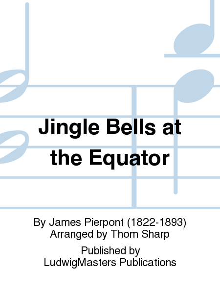Jingle Bells at the Equator image number null