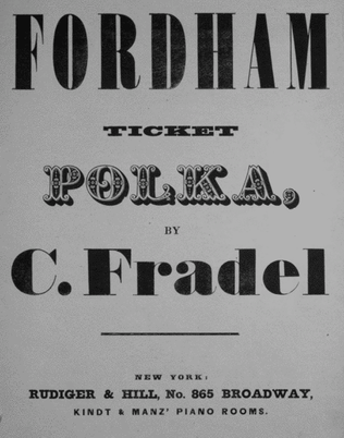 Fordham Ticket Polka. Polka Burlesque
