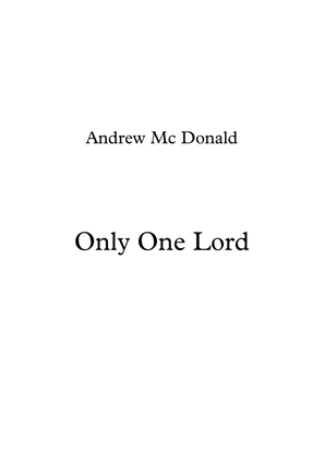 Only One Lord