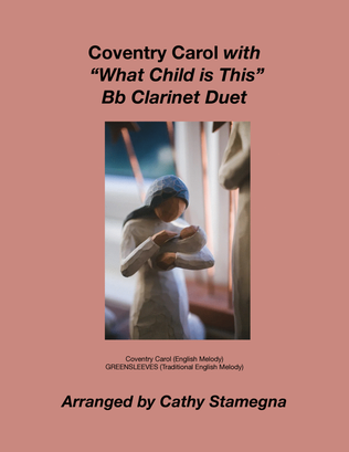 Book cover for Coventry Carol (with “What Child is This”) (Bb Clarinet Duet)