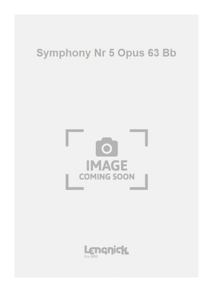 Symphony Nr 5 Opus 63 Bb