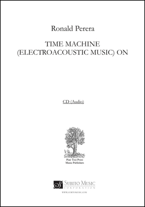Time Machine (Electroacoustic Music) on CD