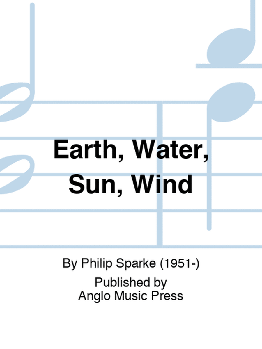 Earth, Water, Sun, Wind