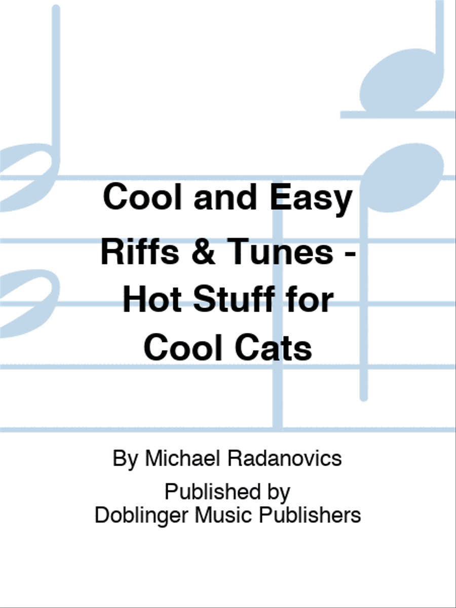 Cool and Easy Riffs & Tunes - Hot Stuff for Cool Cats School and Community scores gallery preview page 1