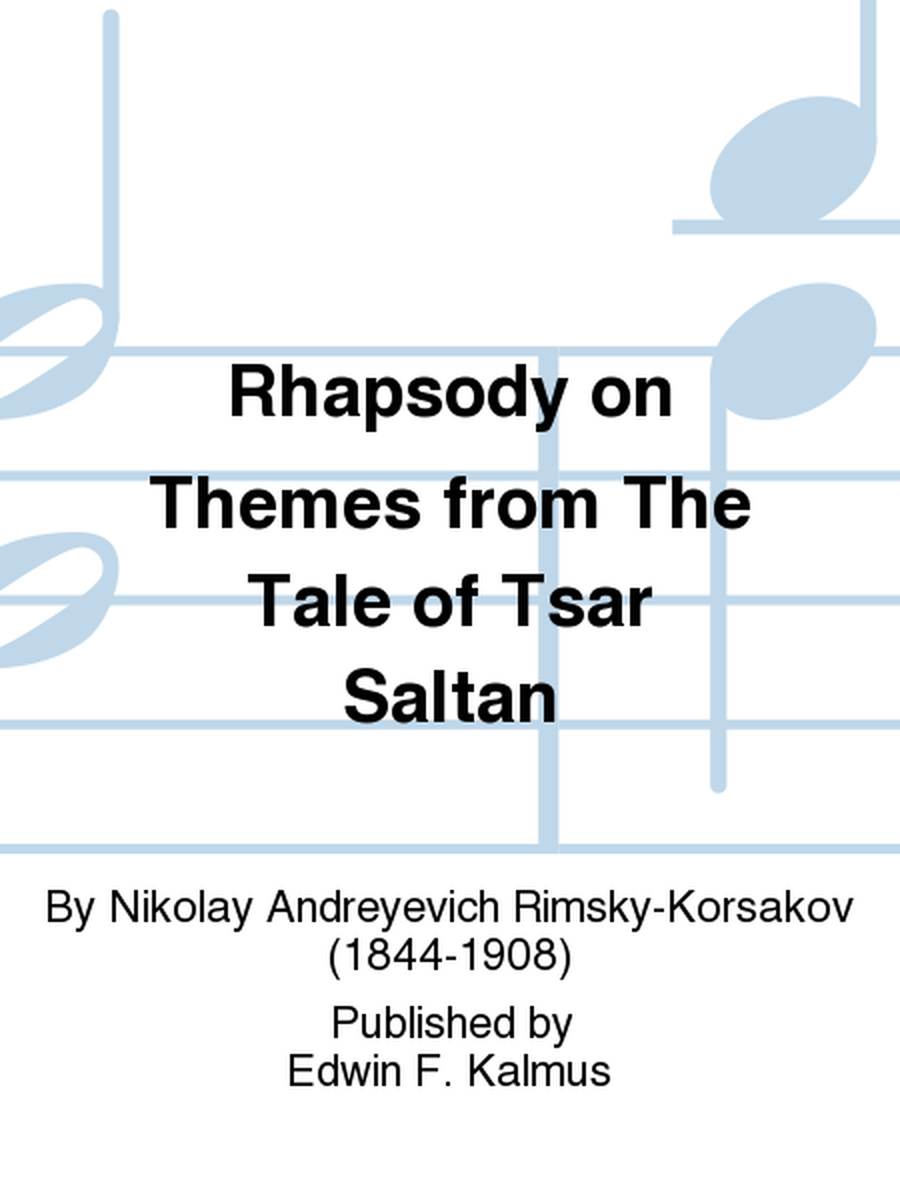 Rhapsody on Themes from The Tale of Tsar Saltan