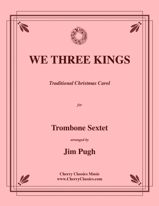 Book cover for We Three Kings for Trombone Sextet