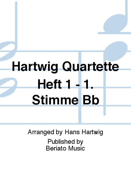 Hartwig Quartette Heft 1 - 1. Stimme Bb