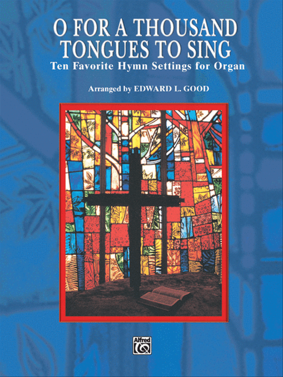 O For a Thousand Tongues to Sing Organ - Sheet Music
