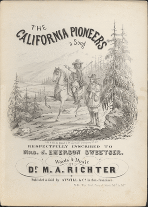 The California Pioneers. A Song