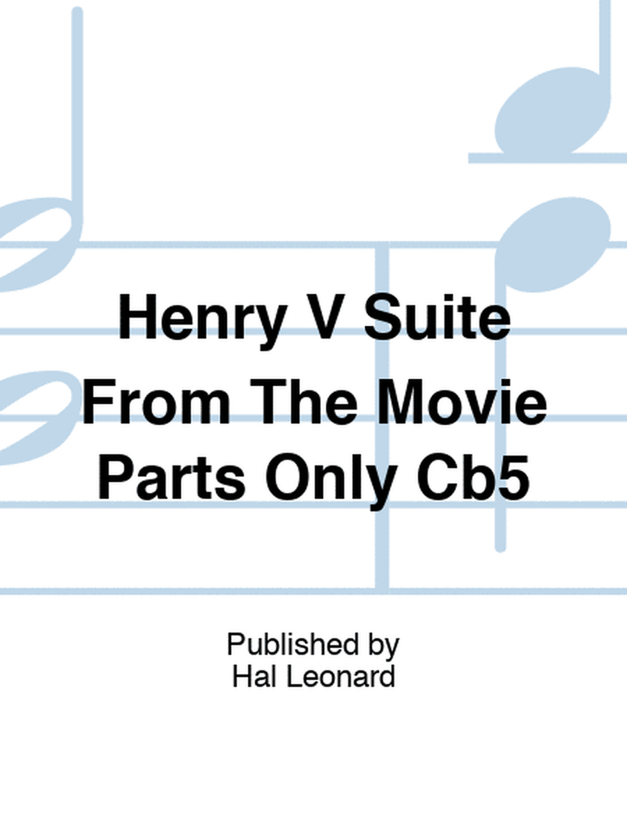 Henry V Suite From The Movie Parts Only Cb5