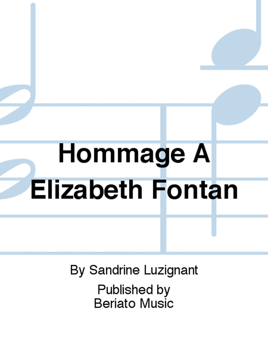 Hommage A Elizabeth Fontan