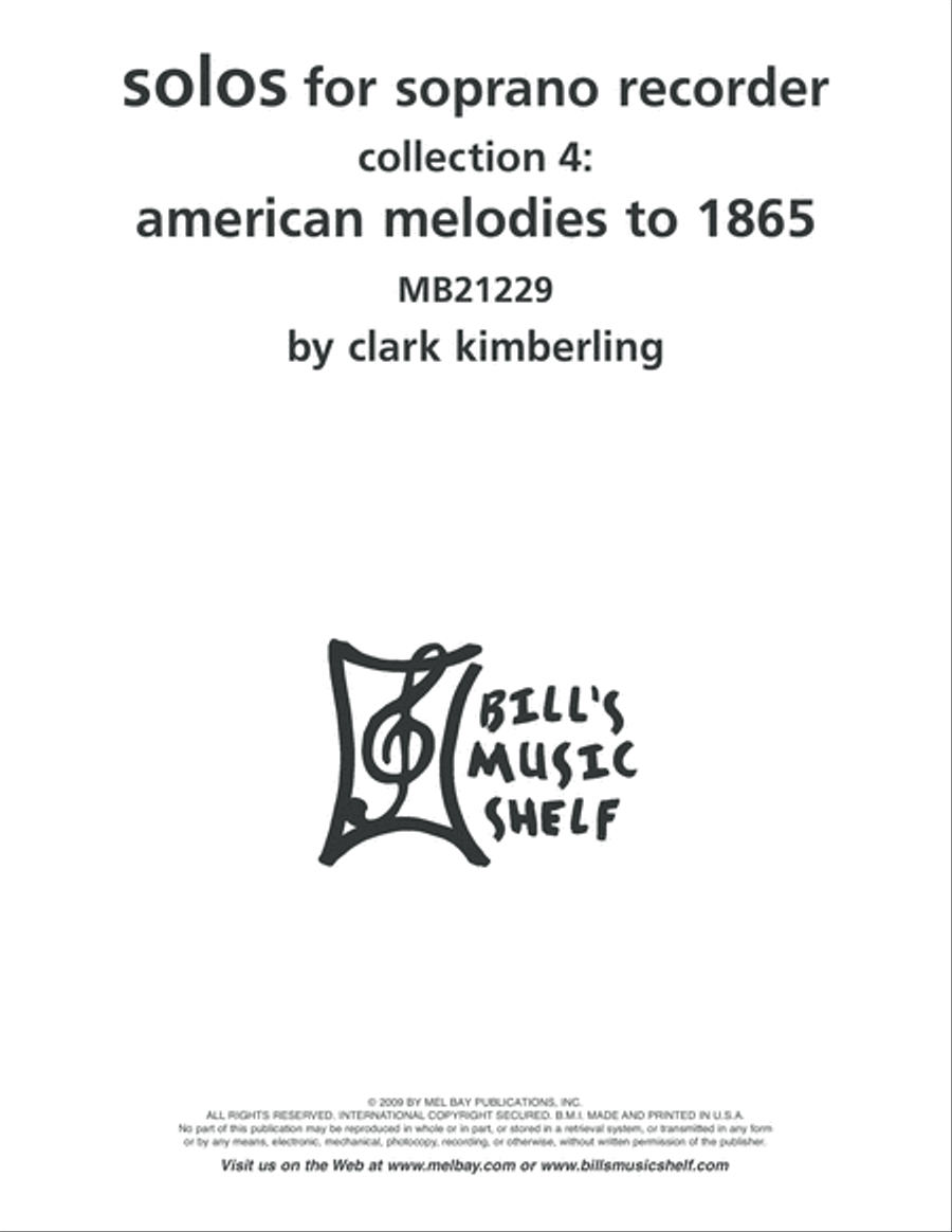 Solos for Soprano Recorder, Collection 4: American Melodies to 1865