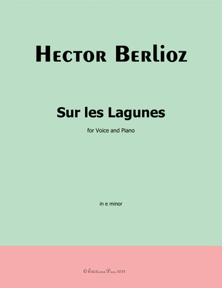 Sur les Lagunes, by Berlioz, in e minor