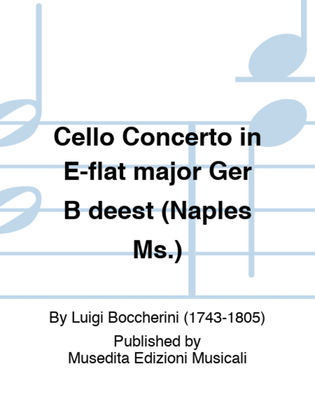 Cello Concerto in E-flat major Ger B deest (Naples Ms.)