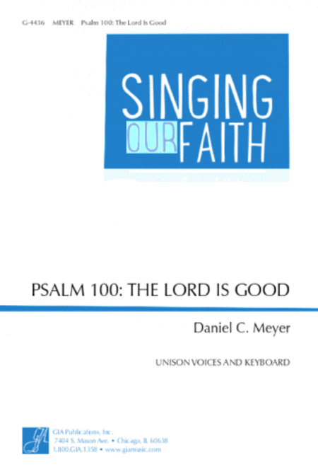 Psalm 100: The Lord Is Good