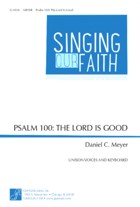 Book cover for Psalm 100: The Lord Is Good
