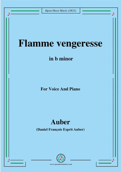 Auber-Flamme Vengeresse,from Le Domino Noir,in b minor,for Voice and Piano