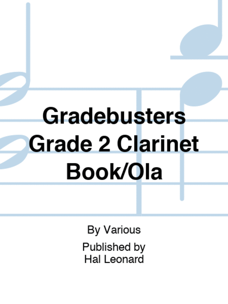 Gradebusters Grade 2 Clarinet Book/Ola