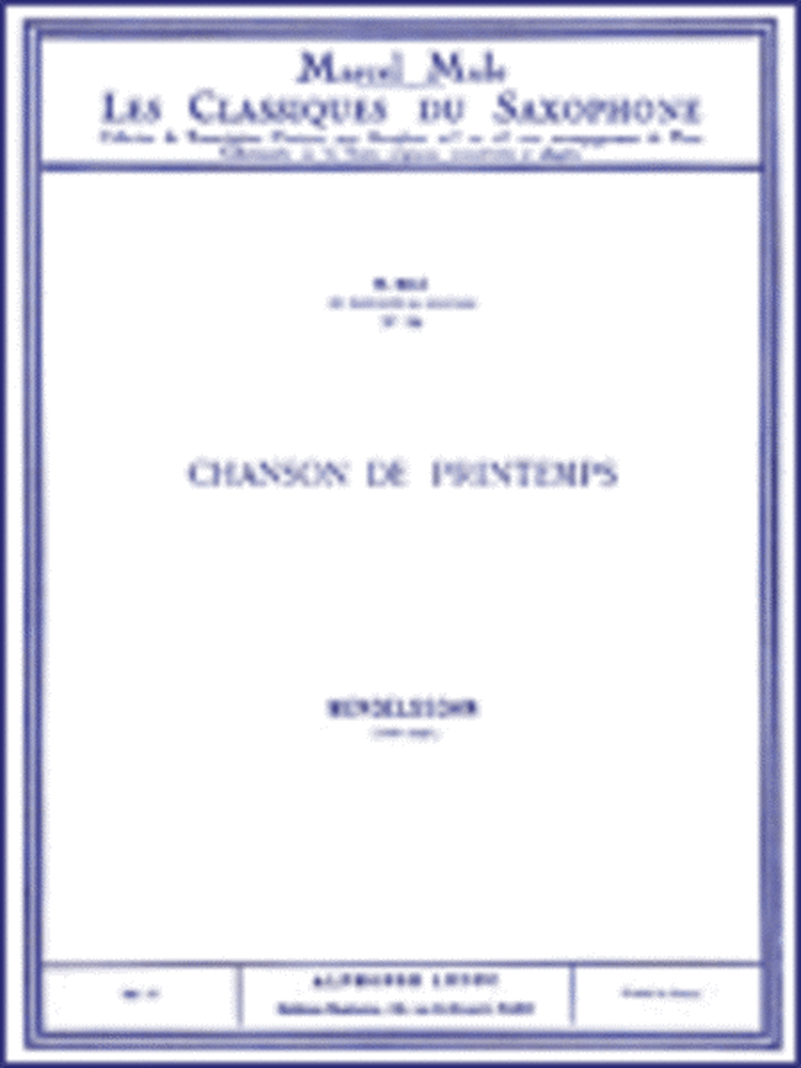 Chanson de Printemps - Op. 62 No. 6 in A Major