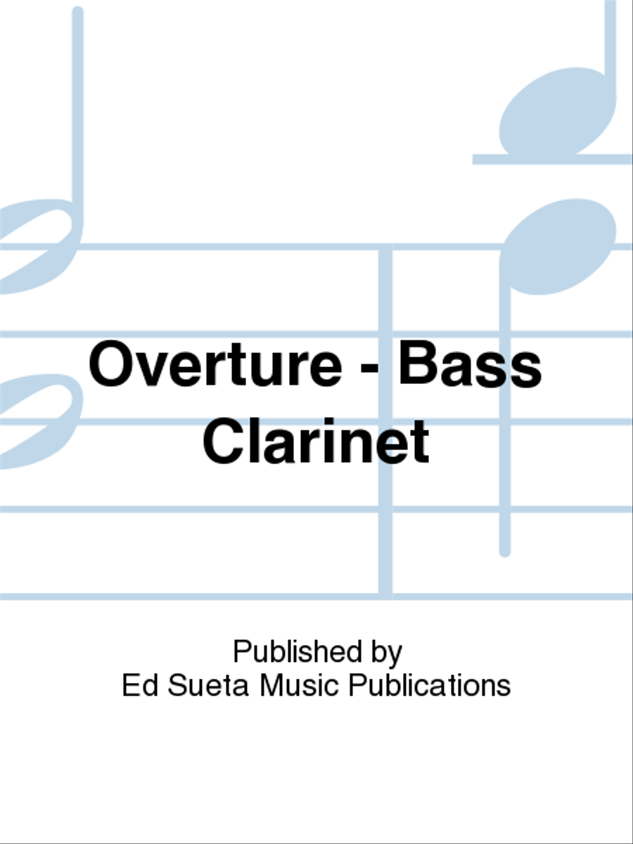 Overture - Bass Clarinet Bass Clarinet scores gallery preview page 1