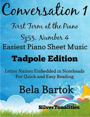 Conversation 1 First Term at the Piano Sz53 Number 4 Easiest Piano