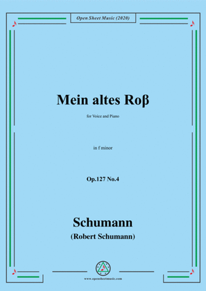 Book cover for Schumann-Mein altes Ross Op.127 No.4,in f minor