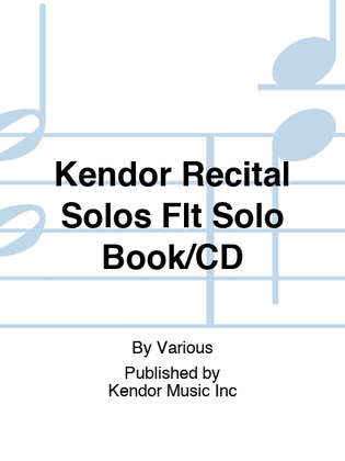 Kendor Recital Solos Flt Solo Book/CD
