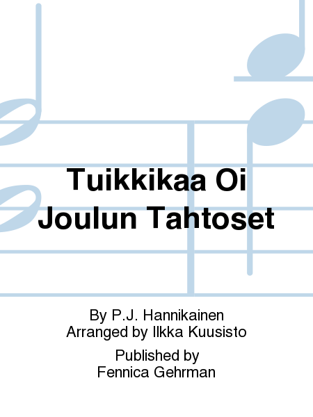 Tuikkikaa Oi Joulun Tahtoset