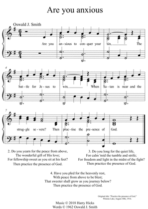 Are you anxious. A new tune to that wonderful hymn my Oswald Smith.