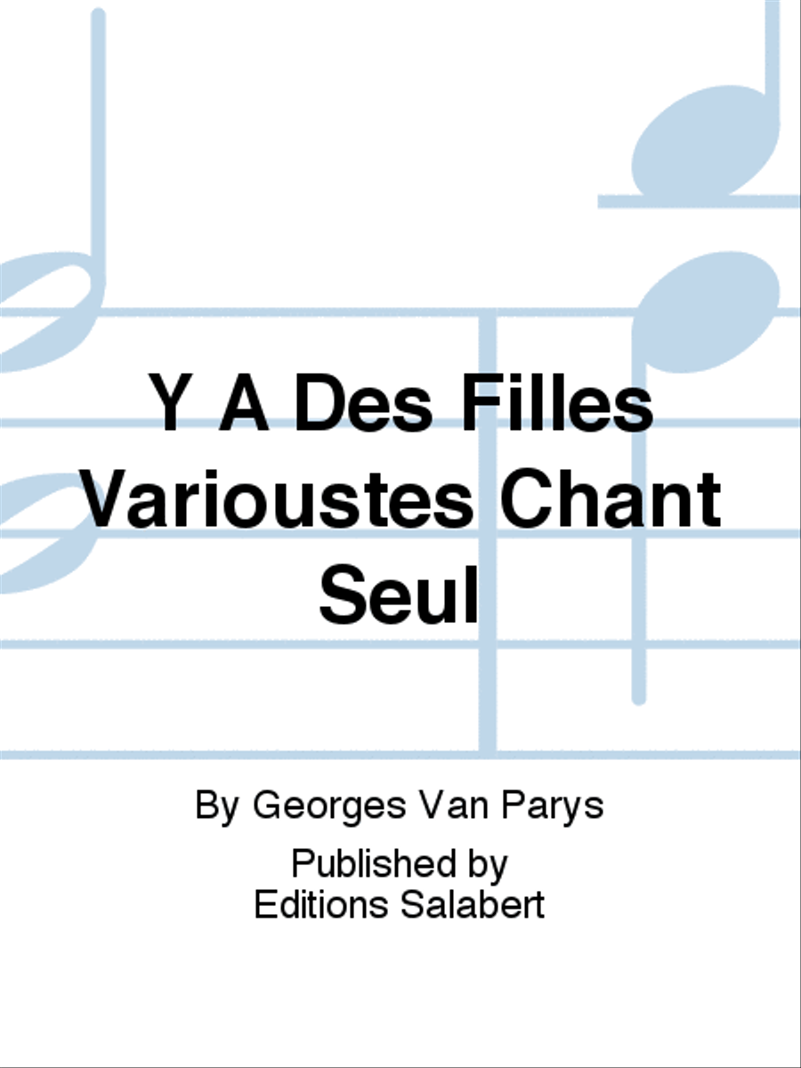 Y A Des Filles Varioustes Chant Seul Voice Solo scores gallery preview page 1