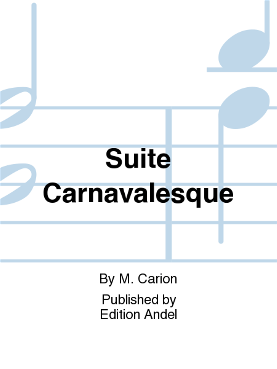 Suite Carnavalesque