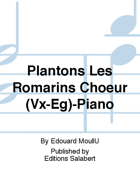 Plantons Les Romarins Choeur (Vx-Eg)-Piano