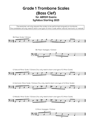 Trombone Scales (bass clef) Grade 1. For the new ABRSM Syllabus from 2023.