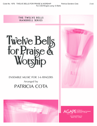 Book cover for Twelve Bells for Praise & Worship