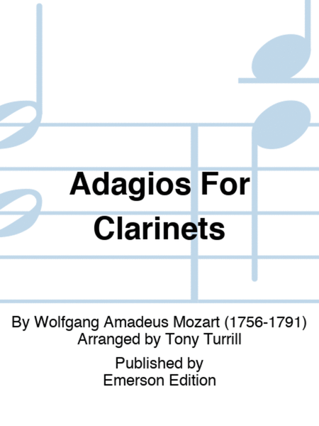 Adagios For Clarinets