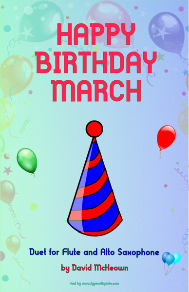 Happy Birthday March, for Flute and Alto Saxophone Duet