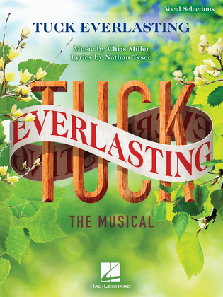 Book cover for Tuck Everlasting – Vocal Selections
