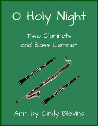 Book cover for O Holy Night, for Two Clarinets and Bassoon
