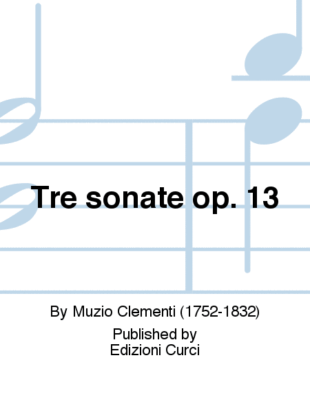 Tre sonate op. 13