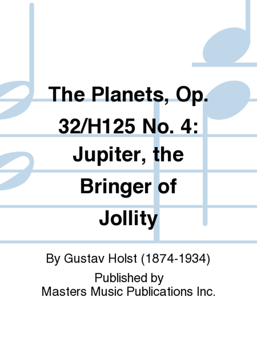 The Planets, Op. 32/H125 No. 4: Jupiter, the Bringer of Jollity image number null