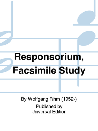 Responsorium, Facsimile Study