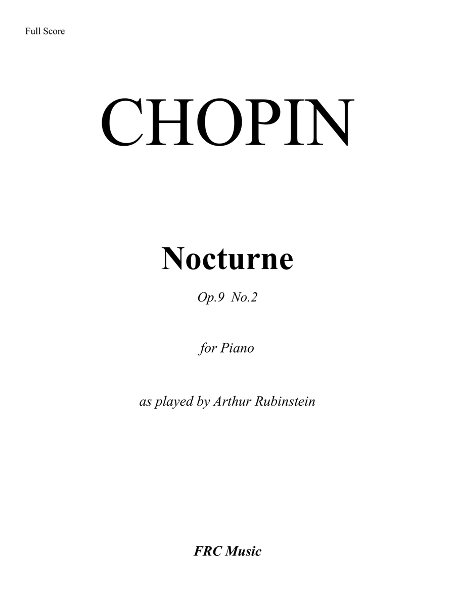 Chopin: Nocturne,Op. 9 No 2 in E Flat Major (as played by Arthur Rubinstein) Piano Method scores gallery preview page 2