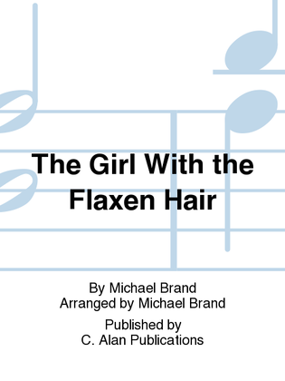 The Girl With the Flaxen Hair