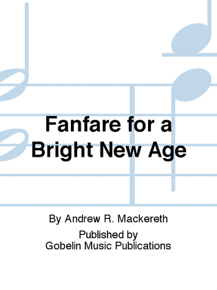 Book cover for Fanfare for a Bright New Age