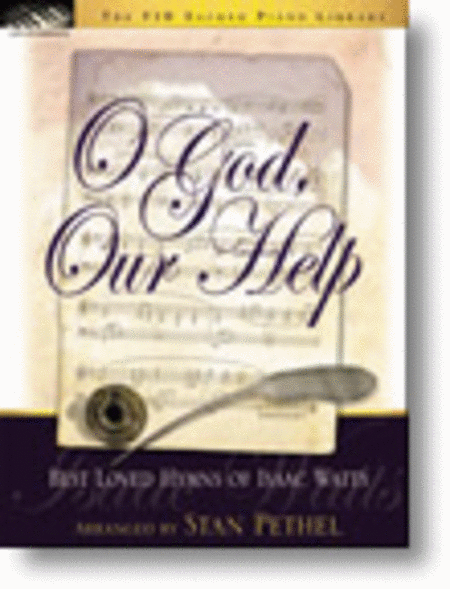 O God, Our Help (Best Loved Hymns of Isaac Watts)