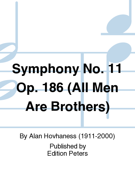 Symphony No. 11 Op. 186 (All Men Are Brothers)