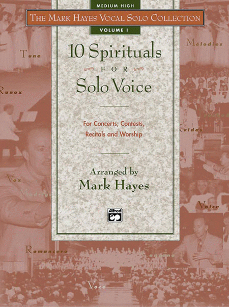 Mark Hayes Vocal Solo Collection - 10 Spirituals For Solo Voice