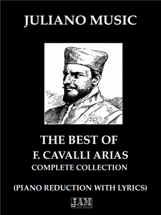 Book cover for THE BEST OF FRANCESCO CAVALLI ARIAS - COMPLETE COLLECTION (PIANO REDUCTION WITH LYRICS)