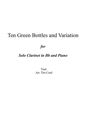 Book cover for Ten Green Bottles and Variations for Clarinet in Bb and Piano